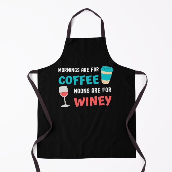 Item preview, Mornings are for Coffee, Noons are for Winey designed and sold by appareltolove.