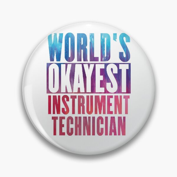 Item preview, World's okayest Instrument Technician designed and sold by JakubkoJunak.
