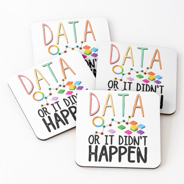 Item preview, Data Or It Didnt Happen designed and sold by ronaldsonou.