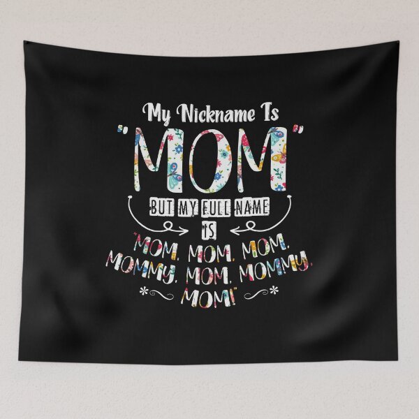 Artikelvorschau, Mein Spitzname ist Mama, aber mein voller Name ist Mama, Mama, lustiger Spruch entworfen und verkauft von Dressed For  Duty.