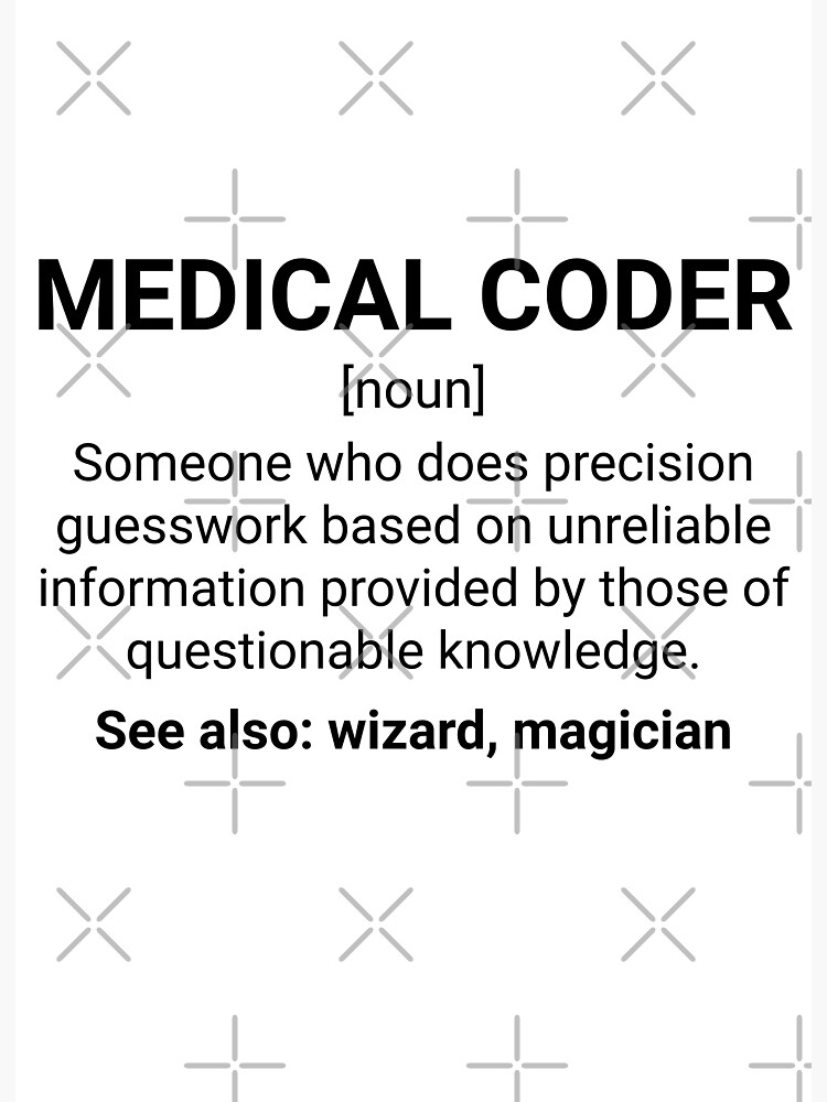 "Medical Coder Definition Noun" Poster for Sale by StemCareers Redbubble