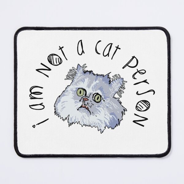 Item preview, Not a cat person | meme designed and sold by Orloff.
