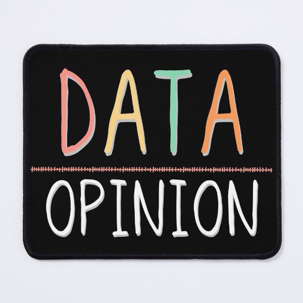 Item preview, Data Over Opinion designed and sold by ronaldsonou.