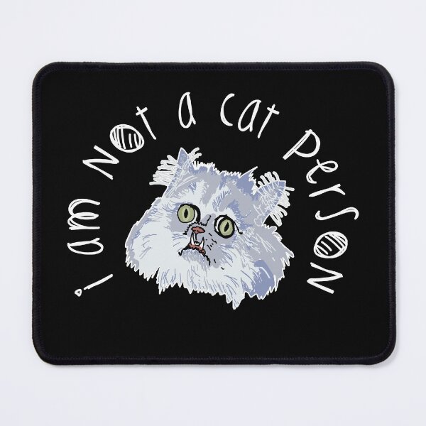 Item preview, Not a cat person black | meme designed and sold by Orloff.