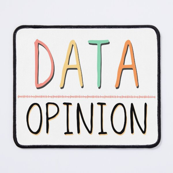 Item preview, Data Over Opinion designed and sold by ronaldsonou.