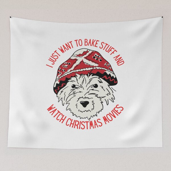 Item preview, cute puppy  with I Just Want To Bake Stuff And Watch Christmas Movies for dogs lovers designed and sold by kofundesigns.