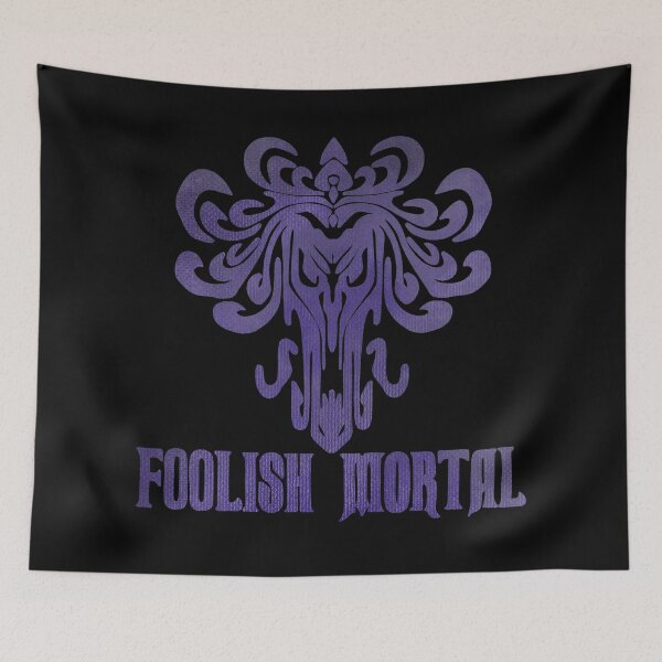Item preview, Foolish Mortal designed and sold by CreativeMisc.