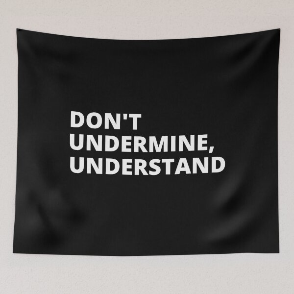 Item preview, Don't Undermine, Understand, People Fact, Essential T-Shirt designed and sold by JoesCornerStore.