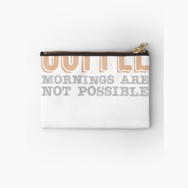 Item preview, Without Coffee Mornings are Not Possible designed and sold by chrislcox.