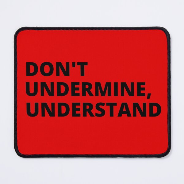 Item preview, Don't Undermine, Understand, People Fact, Essential T-Shirt designed and sold by JoesCornerStore.