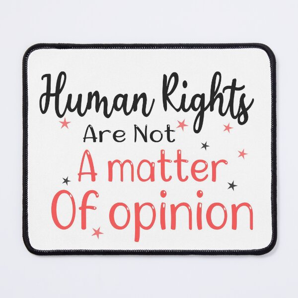 Item preview, Human Rights Are Not A Matter Of Opinion  designed and sold by be-great.