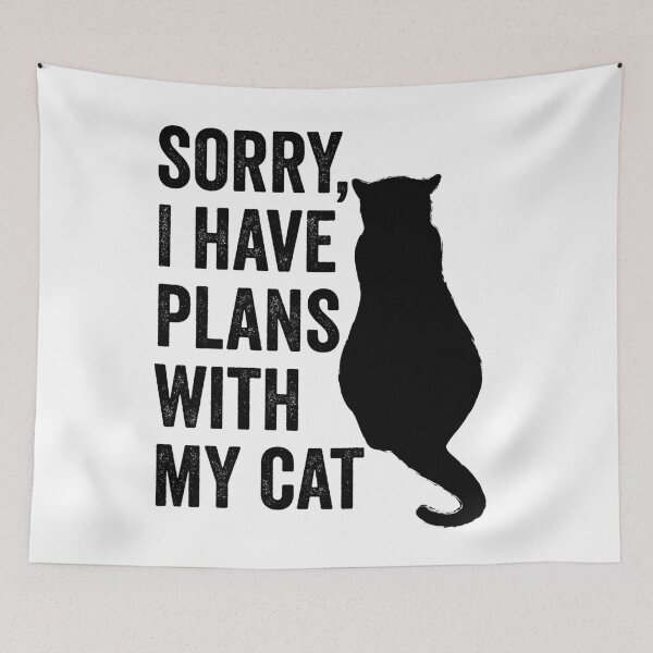 Item preview, Sorry, I have plans with my cat designed and sold by courbebleue.