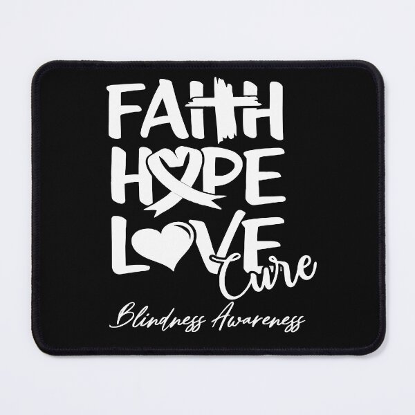 Item preview, Faith Hope Love Cure Blindness Awareness designed and sold by Grooffos.