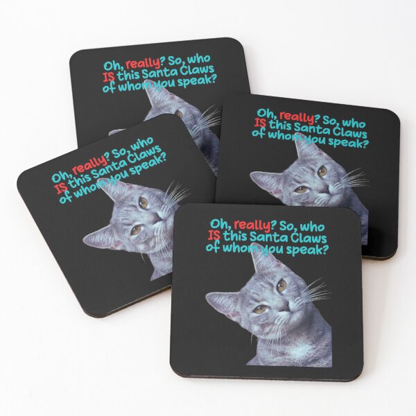 Item preview, Oh, really? So, who is this Santa Claws of whom you speak? designed and sold by Scribblehound.