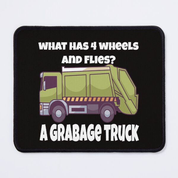 Item preview, Garbage Truck What Has 4 Wheels And Flies? A Garbage Truck  designed and sold by fantasticdesign.