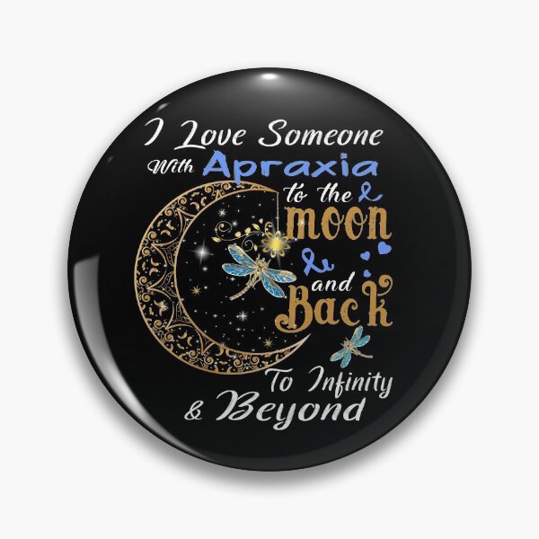 Item preview, I Love Someone With Apraxia To The Moon And Back designed and sold by Adropine.