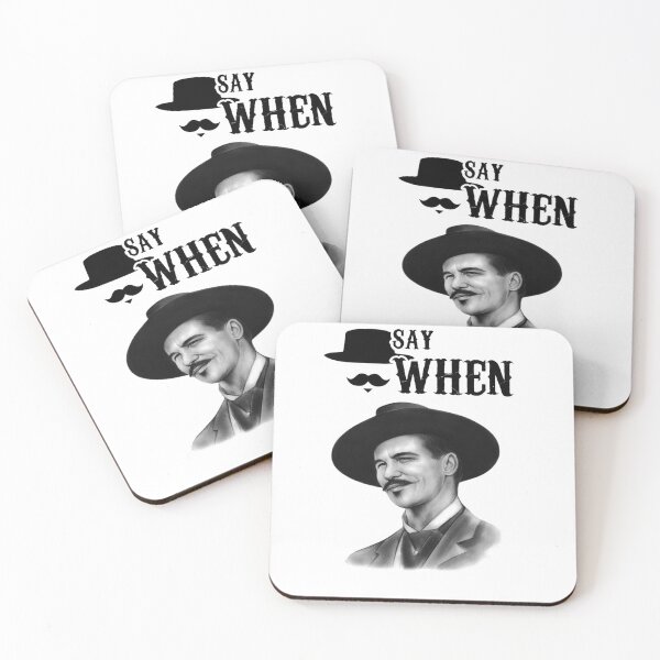 Item preview, Doc Holliday Say When designed and sold by wildbest.