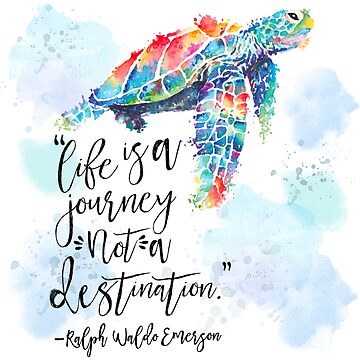 Artwork thumbnail, Life is a Journey Not a Destination Ralph Waldo Emerson by Dollfacedesign