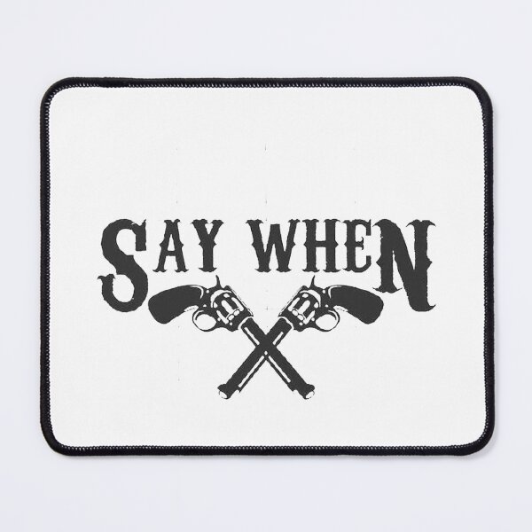 Item preview, Doc Holliday Say When designed and sold by wildbest.