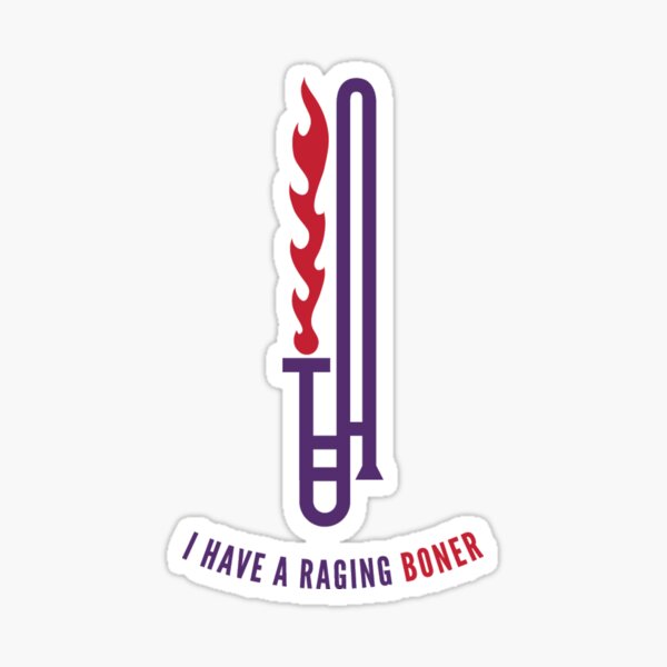I Have A Raging... Sticker