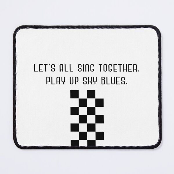 Item preview, Let's all sing together, Play up Sky Blues - The Sky Blues - Real Coventry Fan - Best Gift for Coventry Fan - Sky Bleus designed and sold by Forever-fan.
