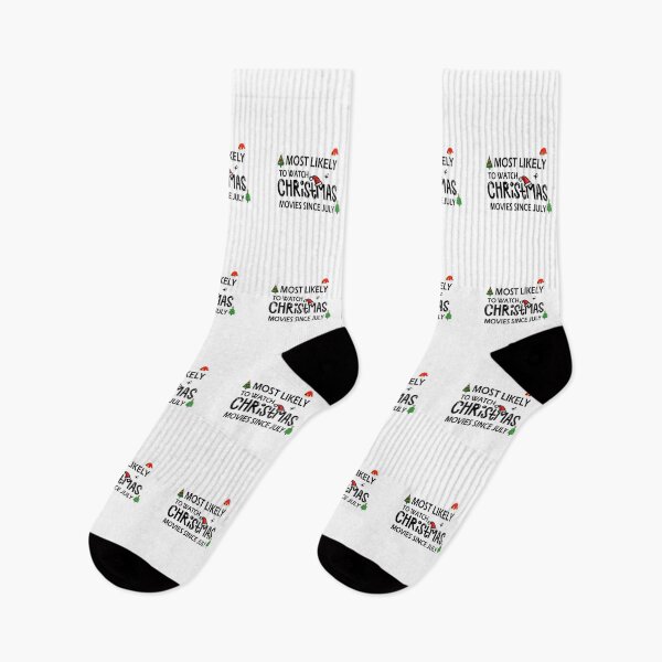 Item preview, Christmas movies funny sarcastic saying Most Likely To Watch Christmas Movies Since July gift Birthday Meme boyfriend girlfriend designed and sold by joygift369.