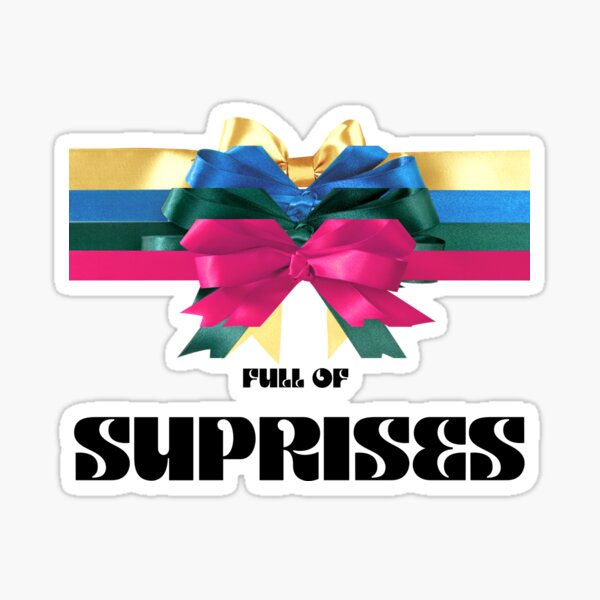 I Am The Gift "Full of Surprises"  Christmas, New Years, or Any Special Day! Sticker