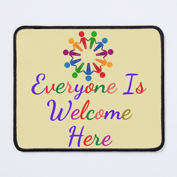Item preview, Everyone Is Welcome Here designed and sold by DreamClock.