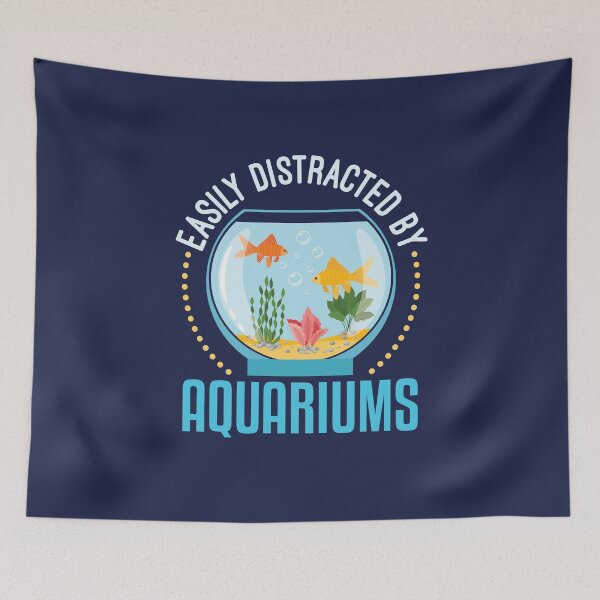 Item preview, Easily Distracted by Aquariums Aquarium Fish Tank designed and sold by jaygo.