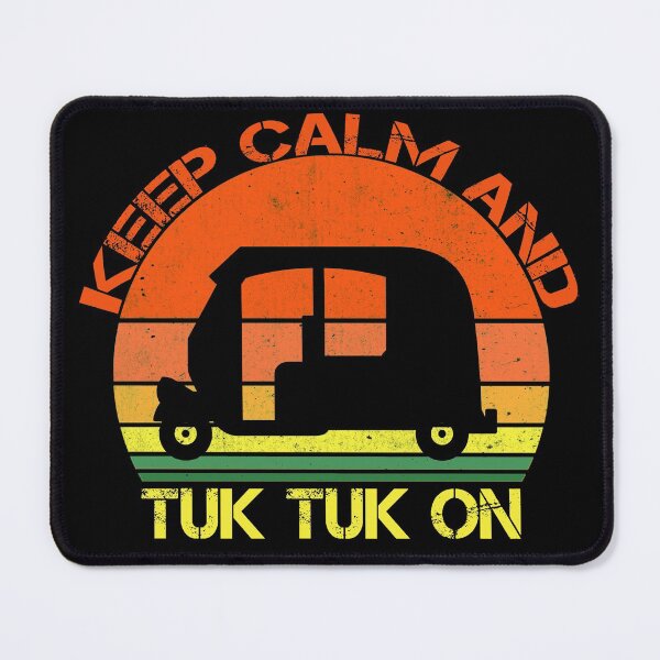 Item preview, Nice travel design of a tuk tuk. keep calm tuk tuk on. designed and sold by NobelFashion.