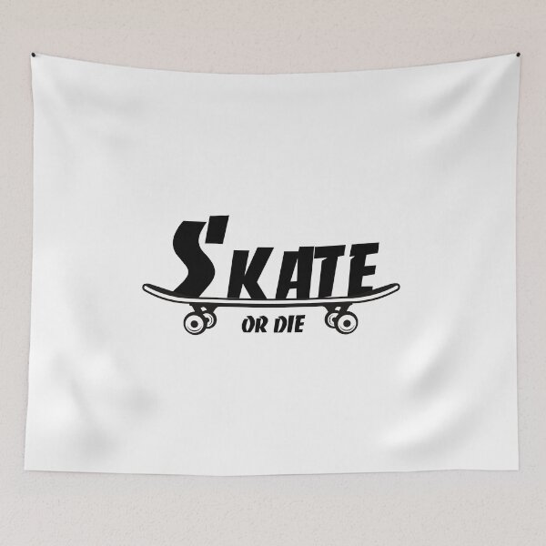 Item preview, SKATE OR DIE designed and sold by DINAH PHELMS ⭐ ⭐ ⭐ ⭐ ⭐.