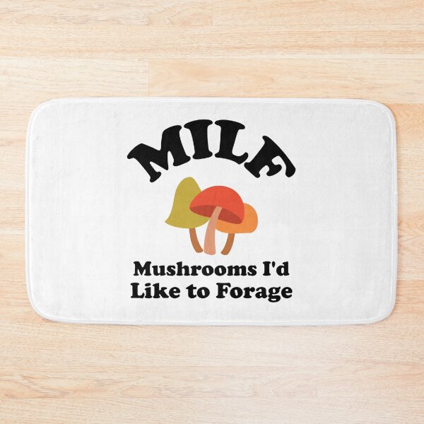 Item preview, MILF | Mushrooms I'd Like To Forage designed and sold by DAFIN.