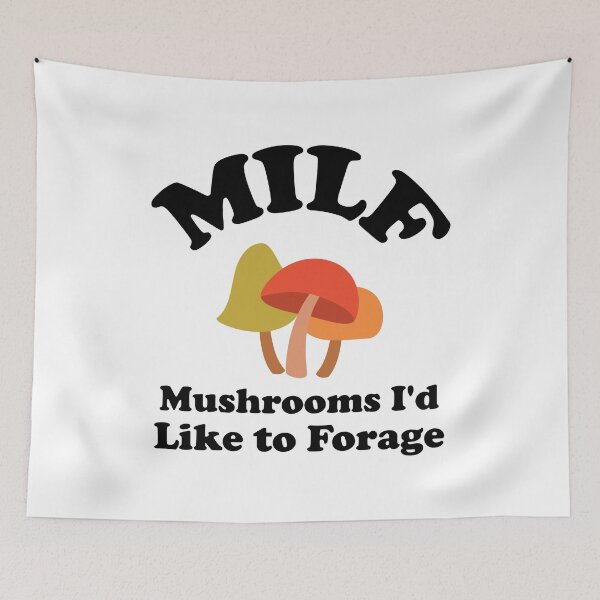 Item preview, MILF | Mushrooms I'd Like To Forage designed and sold by DAFIN.