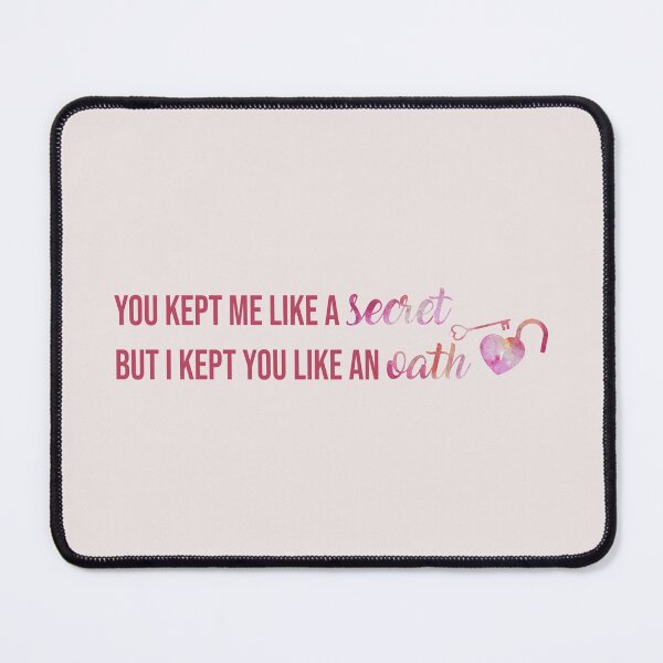 Item preview, You Kept Me Like a Secret But I Kept You Like An Oath Taylor Swift designed and sold by Mint-Rose.