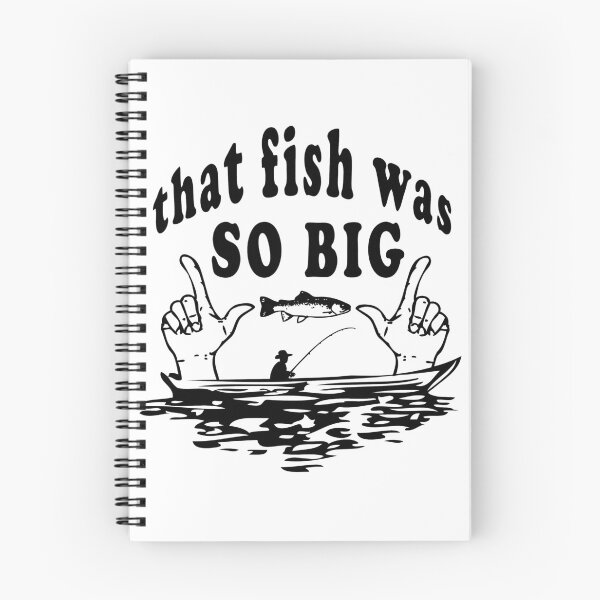 Item preview, THAT FISH WAS SO BIG designed and sold by DINAH PHELMS ⭐ ⭐ ⭐ ⭐ ⭐.