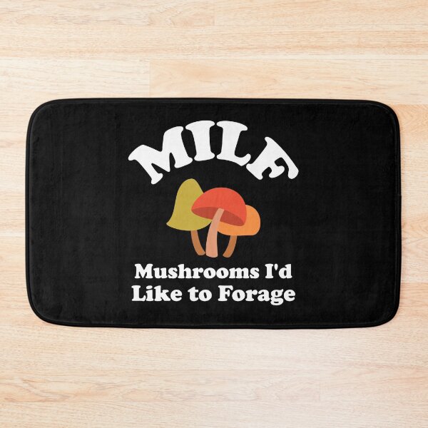 Item preview, MILF | Mushrooms I'd Like To Forage designed and sold by DAFIN.