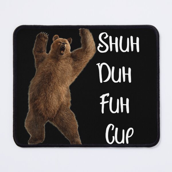 Item preview, Shuh Duh Fuh Cup, Best Qaulty designed and sold by YASSINOOS10.