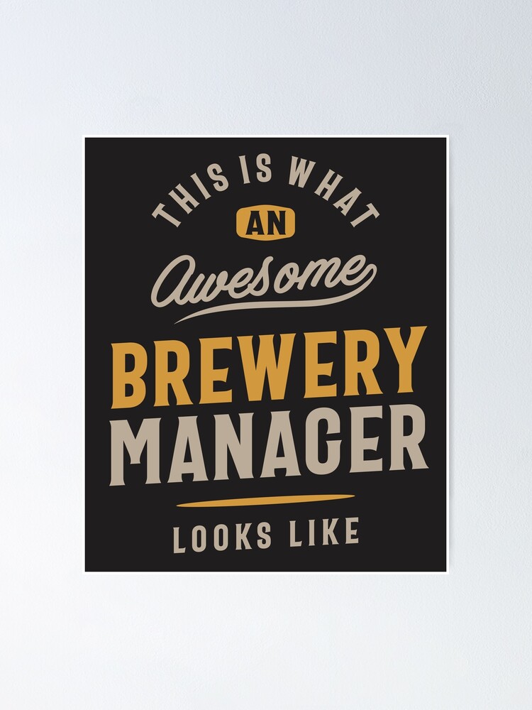 "Brewery Manager Funny Job Title Profession Occupation" Poster for Sale