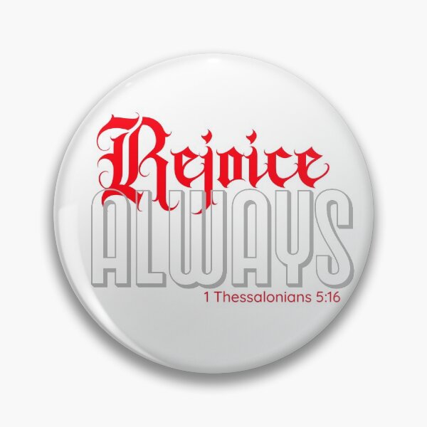Item preview, Rejoice Always 1 Thessalonians 5:16 designed and sold by TeeRedeemed.