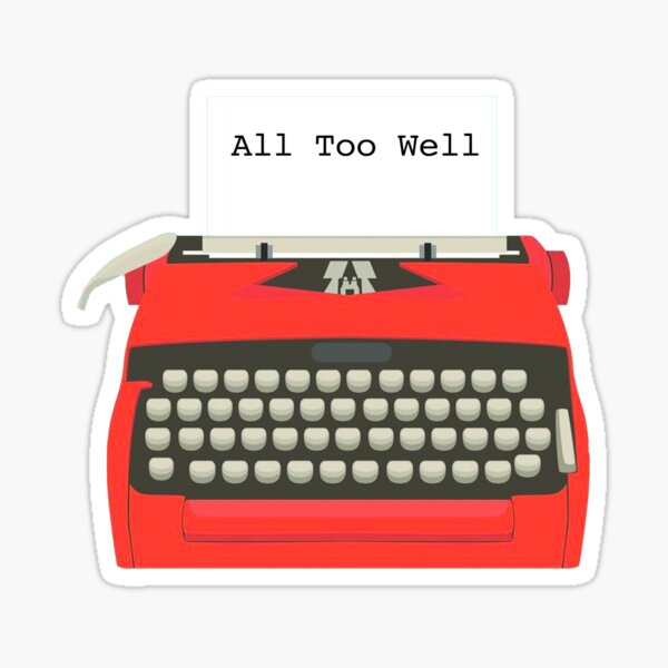 All Too Well Typewriter Taylor Swift Sticker