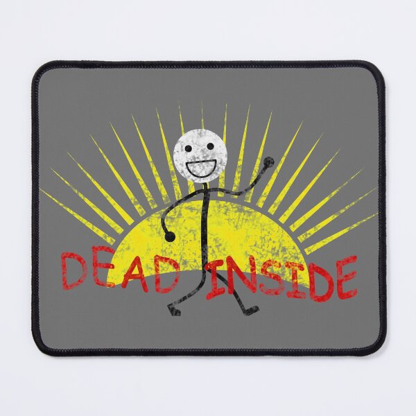 Item preview, Dead Inside designed and sold by NoirPineapple.