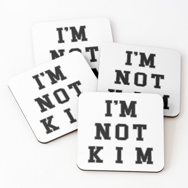 Item preview, I'm Not Kim designed and sold by Texterns.