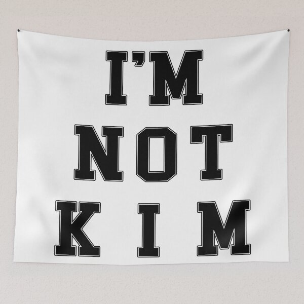 Item preview, I'm Not Kim designed and sold by Texterns.