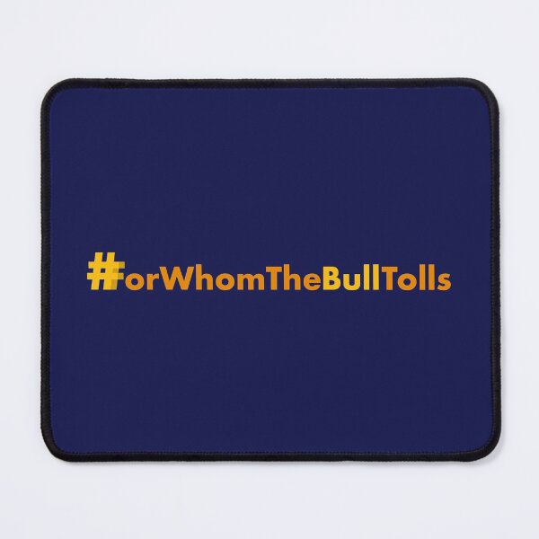 Item preview, ForWhomTheBullTolls designed and sold by ozzyme.