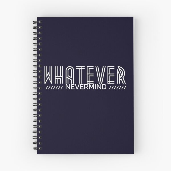 Item preview, Whatever ,nevermind! designed and sold by outlaw70.