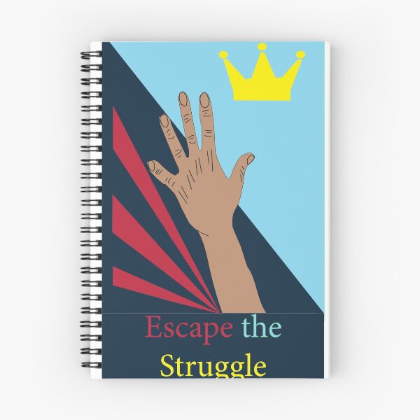 Item preview, Escape The Struggle  designed and sold by Tooiccymoney.