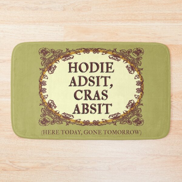 Item preview, HERE TODAY, GONE TOMORROW -in Latin  designed and sold by sandpiperstudio.