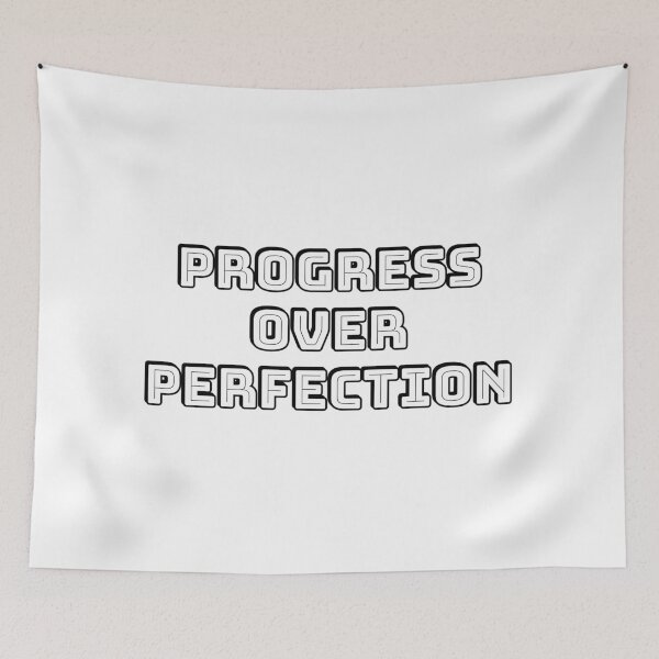 Item preview, PROGRESS OVER PERFECTION designed and sold by Inspirationmotivation.