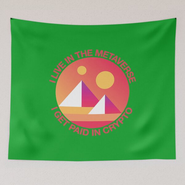 Item preview, I live in the Metaverse I get paid in Crypto Decentraland Mana - Complementary Green designed and sold by johnta17.