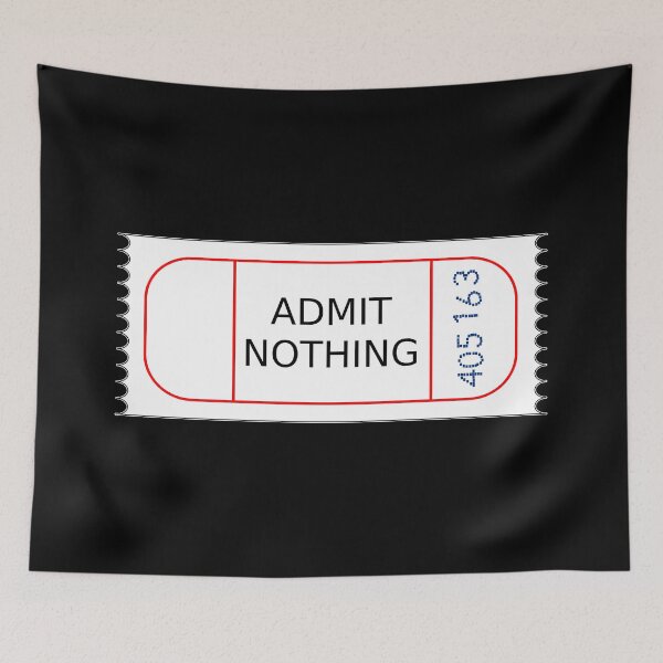 Item preview, Admit Nothing designed and sold by Good-Looking Corpse.